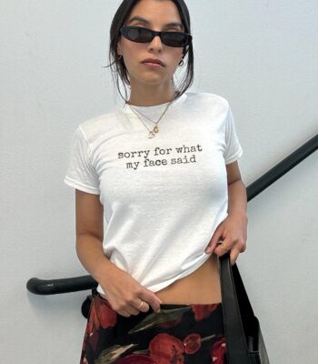 Sorry For What My Face Said Tee – Funny Y2K Graphic Crop Top