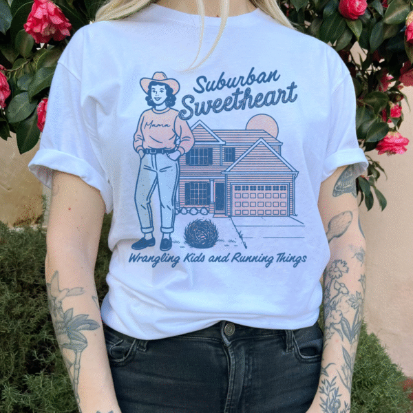 Suburban Sweetheart T Shirt – Soft Cotton Casual Style Tee
