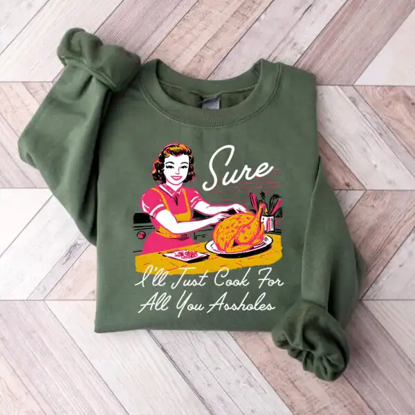 Thanksgiving Sweatshirt - Funny Autumn Vibes Tee for Ladies