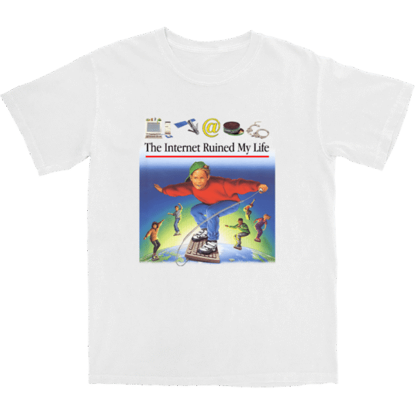 The Internet Ruined My Life T Shirt – Soft Cotton Vintage Tee