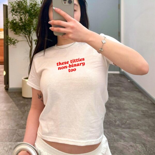These Titties Nonbinary Too Tee – Y2K Style Pride Shirt