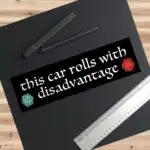 This Car Rolls with Disadvantage Bumper Sticker – Nerdy Vinyl Decal