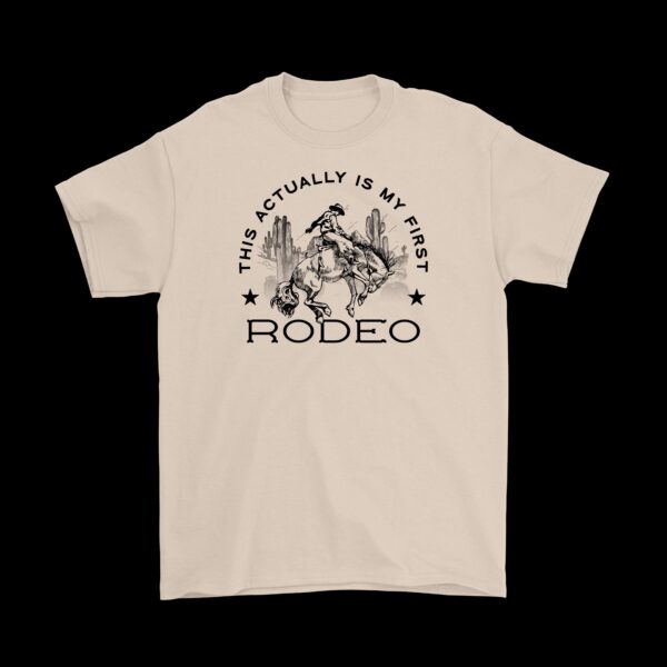 This is my First Rodeo T-Shirt – Funny Cowboy Graphic Tee