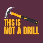 This is Not a Drill Tee – Funny Punny Tool Joke Shirt