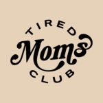 Tired Moms Club Tee – Cozy Cotton Shirt for Exhausted Parents