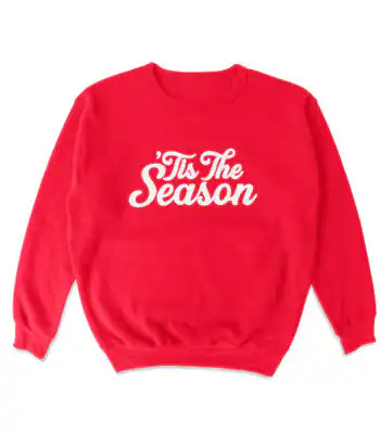 Tis the Season Crewneck Sweatshirt – Soft Cotton Blend Top
