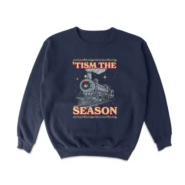 Tism The Season Sweatshirt – Cozy Soft Crewneck for You