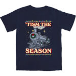 Tism The Season T Shirt – Soft Cotton Holiday Graphic Tee