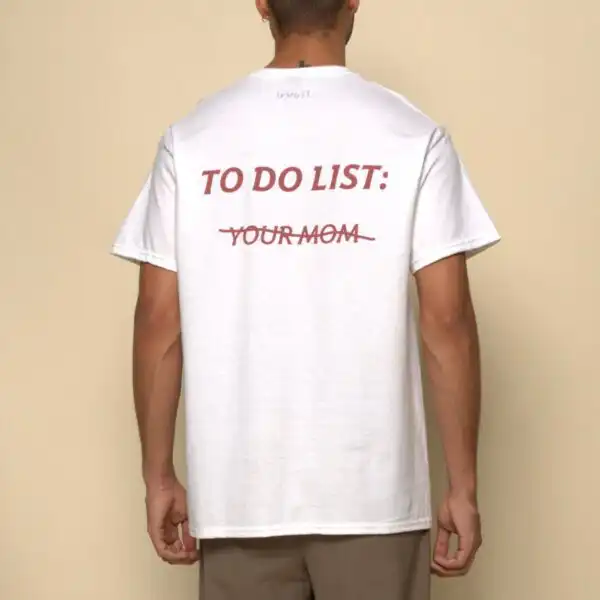 To Do List: Your Mom Graphic Tee – Unisex Heavy Cotton Shirt