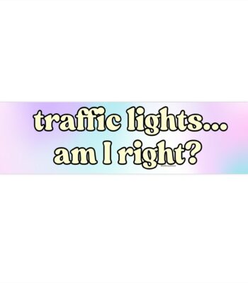 Traffic Lights Bumper Sticker - Funny Meme Design, Waterproof 8.7"x2.7