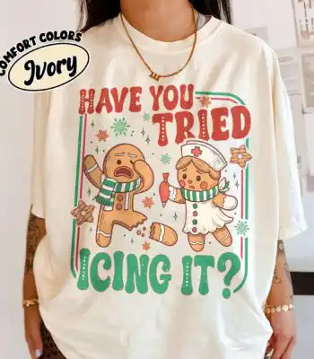 Try Icing It Nurse Christmas Shirt – Funny Gingerbread Tee