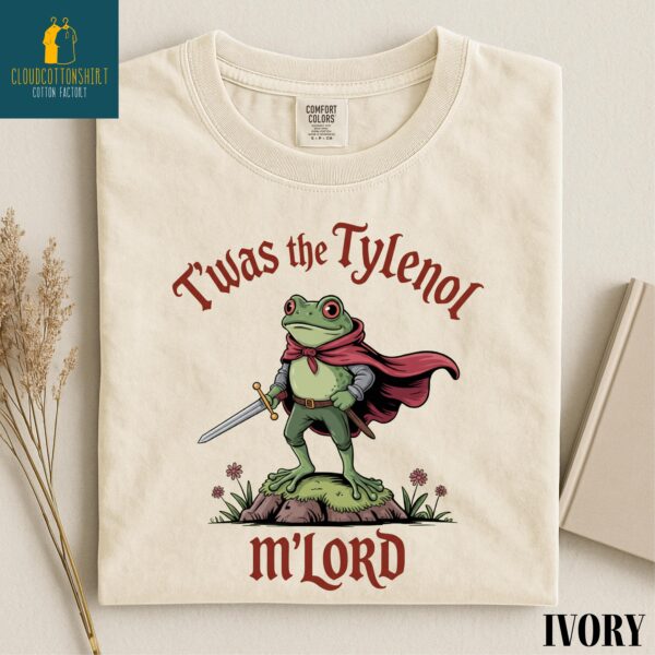 Tylenol M'lord Tee – Funny Comfort Colors Unisex Shirt