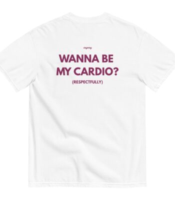 Wanna Be My Cardio? – Casual Unisex Tee for Gym Lovers