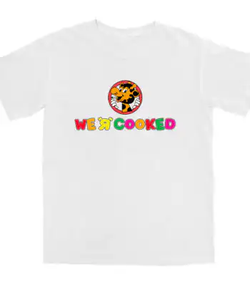 We R Cooked T Shirt – Soft Cotton Tee with Worn-In Feel