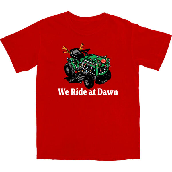 We Ride At Dawn Christmas T Shirt – Soft Cotton Holiday Tee