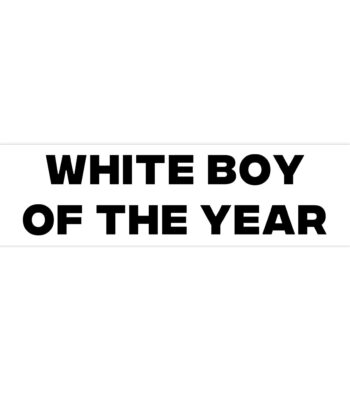 White Boy of the Year Bumper Sticker – Funny Meme Design 8.7" x 2.7