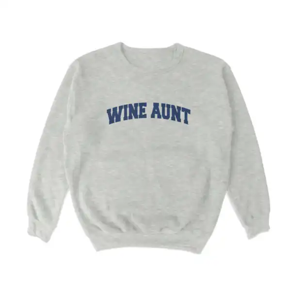 Wine Aunt Crewneck Sweatshirt – Soft Cotton Blend for Comfort