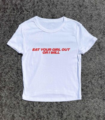 Y2K Baby Fitted Tee – Eat Your Girl Out 3D Graphic Shirt
