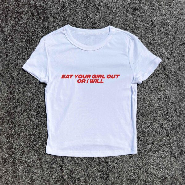 Y2K Baby Fitted Tee – Eat Your Girl Out 3D Graphic Shirt