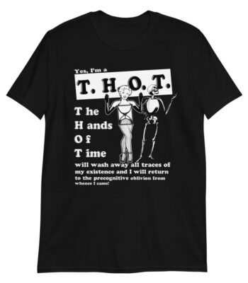 Yes, I'm a T.H.O.T. Shirt – Soft Slim Fit Cotton Tee