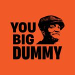 You Big Dummy Fred Sanford T-Shirt – Fun Cotton Graphic Tee