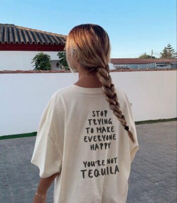 You're Not Tequila Funny T-Shirt – Comfy Tee for Bachelorette Fun