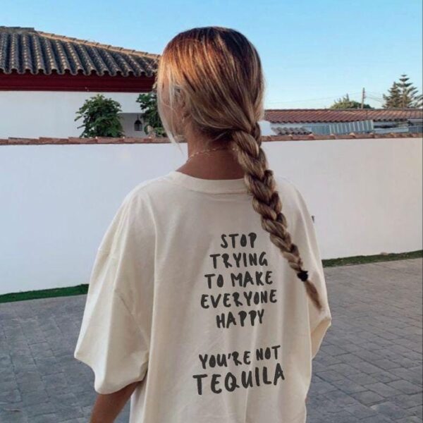 You're Not Tequila Funny T-Shirt – Comfy Tee for Bachelorette Fun
