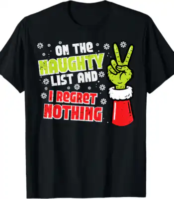 Christmas On Naughty List T-Shirt – Funny Pajama Tee for All
