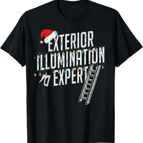 Exterior Illumination Expert T-Shirt – Funny Christmas Design Tee