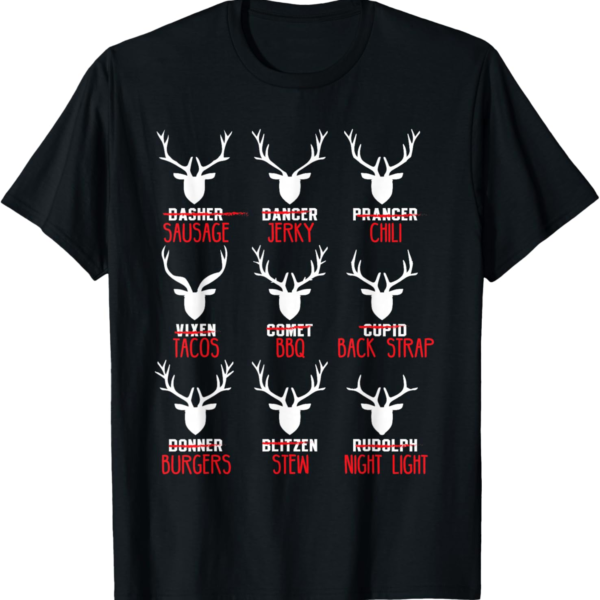 Funny Christmas Deer Hunters T-Shirt – Santa's Reindeer Design