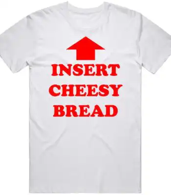 Funny "Inserisci Pane al Formaggio" Meme T-Shirt – Soft Cotton Tee