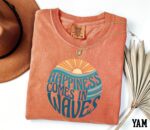 Happiness Comes in Waves Shirt – Summer Beach Vacation Tee