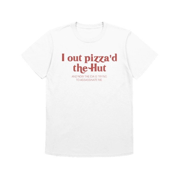 I Out Pizza’d The Hut Shirt – Funny Meme Graphic Tee for Fans