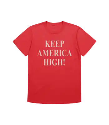 Keep America High Shirt – Bold Red Graphic Tee for Fun Lovers