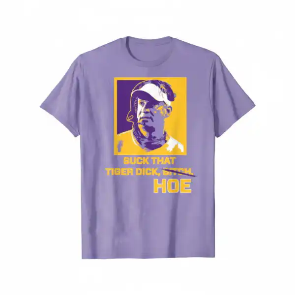 Lane Kiffin Suck That Tiger Dick Hoe Shirt – Bold SEC Fan Tee