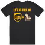 Life's Ups and Downs Tee – Humorous Down Syndrome Shirt