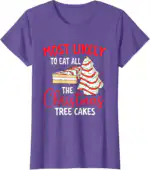 Most Likely To Eat Christmas Tree Cakes – Fun Holiday Tee