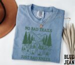 No Bad Trails Just Bad Knees Shirt - Funny Hiking Tee for Campers