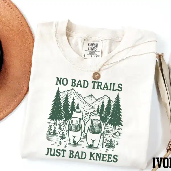 No Bad Trails Just Bad Knees Shirt - Funny Hiking Tee for Campers
