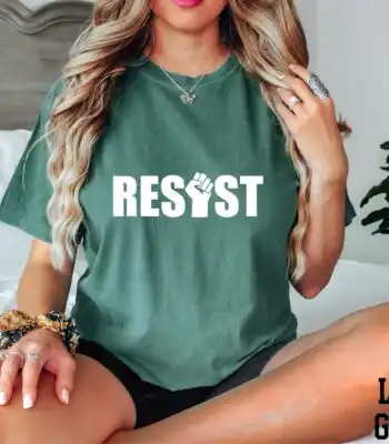 Resist Activism Shirt – Unisex Freedom Tee for Protesters