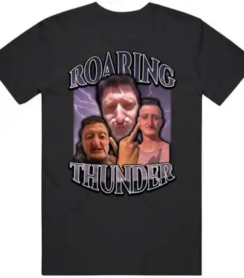 Roaring Thunder Meme T-Shirt – Funny TikTok Gift Tee