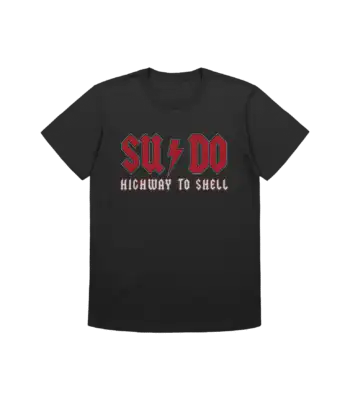 Sudo Highway To Shell Shirt – Fun Linux Tee for Tech Pros