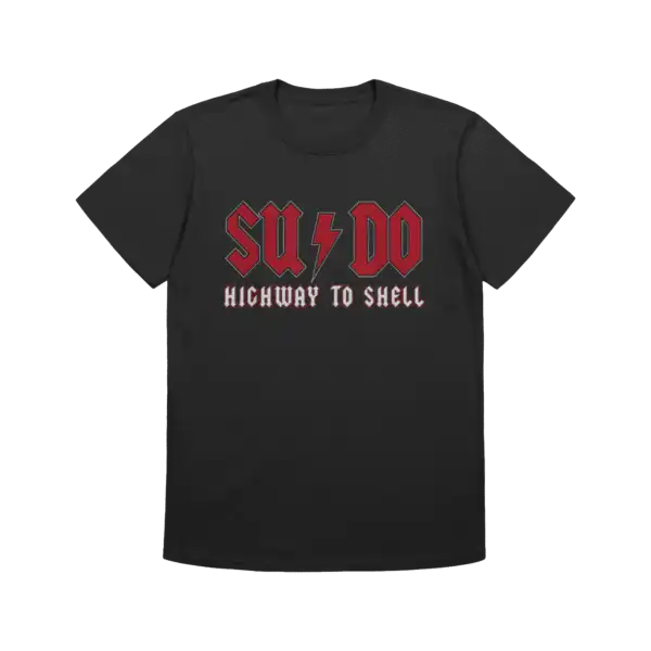 Sudo Highway To Shell Shirt – Fun Linux Tee for Tech Pros