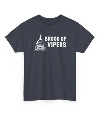 Brood Of Vipers Protest Tee – Bold Graphic for Activists