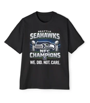 Seahawks We Did Not Care Shirt – Stylish Unisex Graphic Tee