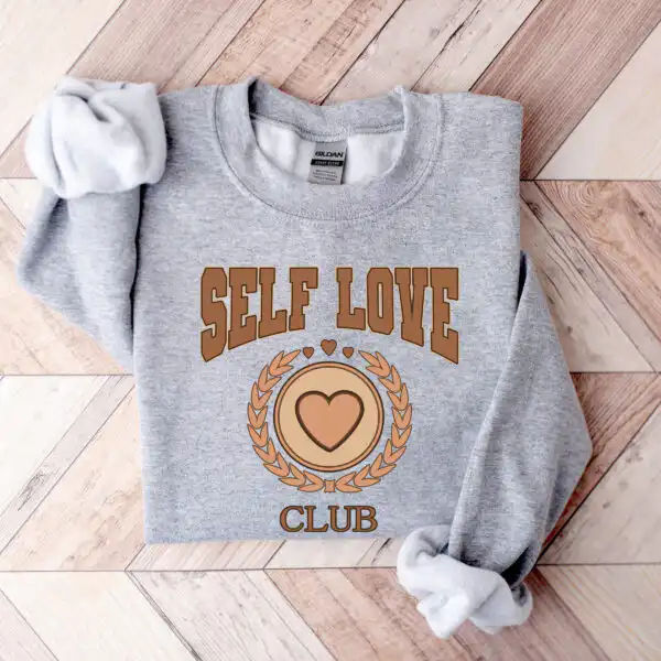 Self Love Club Valentine's Sweatshirt – Unisex Cozy Graphic Top