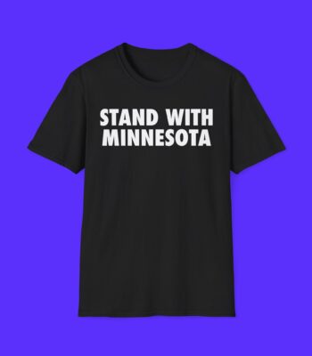 Stand With Minnesota Shirt – Timberwolves Inspired Solidarity Tee