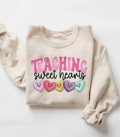 Valentine's Day Sweatshirt for Teachers - "Teaching to Lovers" Gift